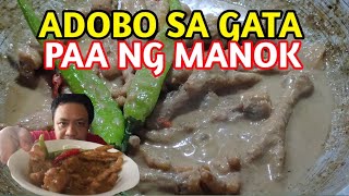 ADOBO SA GATA | PAA NG MANOK