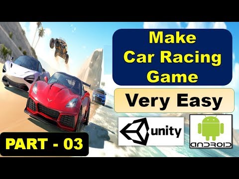 Make Car Racing Game Unity 3d Part 03 Youtube
