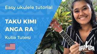 Easy ukulele tutorial - Taku kimi anga ra - Kutia Tuteru