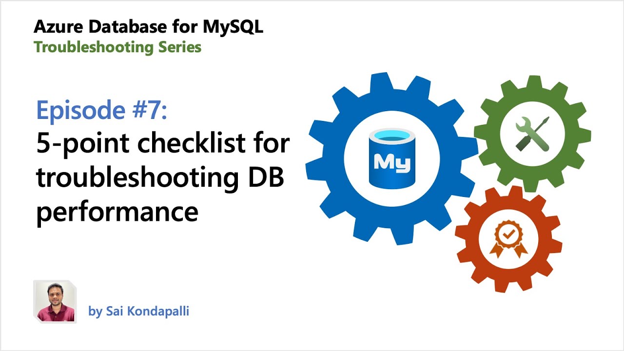 E07: Checklist For Troubleshooting Performance | Azure Database For ...