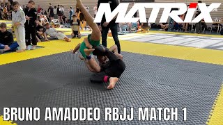 Bruno Amaddeo Match #1 RBJJ - Matrix Jiu Jitsu