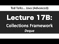 CSCI2120 - Lecture 17B:  Collections -  Deque