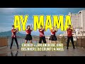 AY MAMA - LINE DANCE - ULD MANADO SQUAD