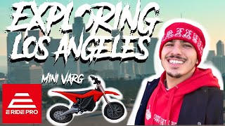 Exploring Los Angeles On *NEW* Mini Stark Varg