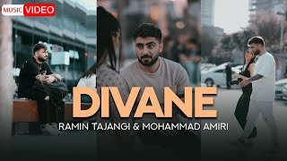 Ramin Tajangi \u0026 Mohammad Amiri - Divane (Official Music Video)