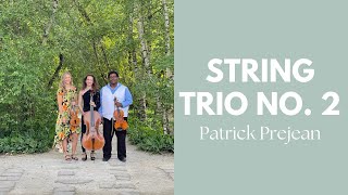 String Trio No. 2 by Patrick Prejean