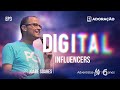 EP 03 DIGITAL - INFLUENCERS | PR. JOABE SOARES | ADORAÇÃO - 21/09/2024