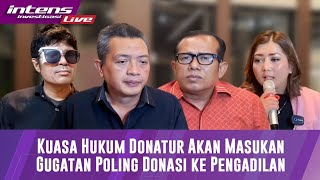 BREAKING NEWS! Memanas! Kuasa Hukum Donatur Akan Ajukan Gugatan Ke Pihak Agus Di Pengadilan