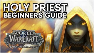 Dragonflight Beginners Guide [Holy Priest]