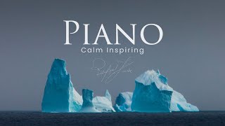 Calm Inspiring Piano | Classical Ambient Piano Background Music for Videos | Rafael Krux
