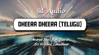 Dheera Dheera Telugu - KGF (8D Audio) | Wild Rex
