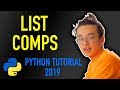 17 - how do I use list comprehensions in python? (Python tutorial for beginners 2019)