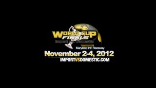 World Cup Finals: Imports vs Domestics November 2-4, 2012 at MIR