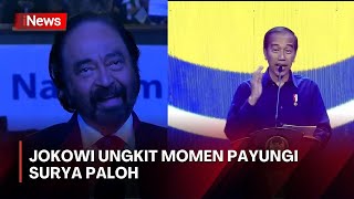 Jokowi Ungkit Momen Payungi Surya Paloh