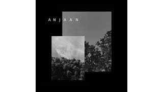 [slowed & reverb] JANI - Anjaan ft. Nabeel Akbar & Talhah Yunus