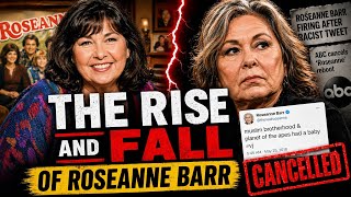 The Rise and Fall of Roseanne Barr | What Really Happened?