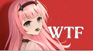 Nightcore - WTF (lyrics)