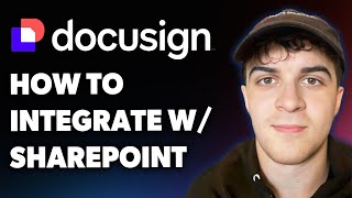 How to Integrate Docusign with Sharepoint (Full 2025 Guide)