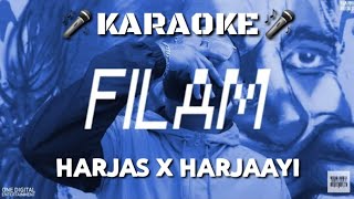 HARJAS X HARJAAYI - FILAM (KARAOKE/INSTRUMENTAL WITH LYRICS) || Kalamkaar , ANKEE || Karaoke King