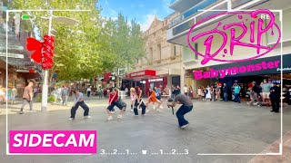 [KPOP IN PUBLIC|SIDECAM] BABYMONSTER (베이비몬스터) DRIP Dance Cove | Dreamy Dream Dance | AUSTRALIA