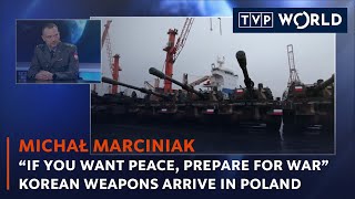 “If you want peace, prepare for war” Korean weapons arrive in Poland | Michał Marciniak | TVP World
