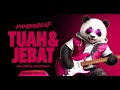 TUAH & JEBAT (female version)  - PandAibeat #LV11 (Official lyric video)