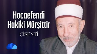 El Bûtî: Hocaefendi Hakiki Mürşittir I Çisenti I Cemal Türk