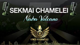 Naba Volcano - Sekmai Chamelei (Manipuri Karaoke | Instrumental | Track)