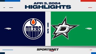 NHL Highlights | Oilers vs. Stars - April 3, 2024