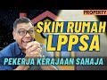 Kerja kerajaan? Pinjaman LPPSA untuk beli rumah? [Property] Macammana?