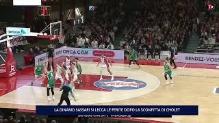 BASKET, LA DINAMO SASSARI SI LECCA LE FERITE DOPO LA SCONFITTA A CHOLET 08 01 2025