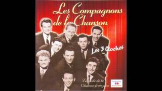 Les Compagnons de la Chanson - Il y avait trois jeunes garçons