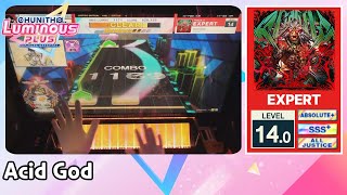 [CHUNITHM] Acid God (EXPERT) ALL JUSTICE