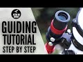 SIMPLE Guiding Tutorial For Astrophotography (STEP BY STEP Beginners Guide)