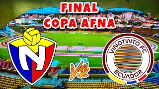 El Nacional vs Vinotinto Partido Amistoso 2025