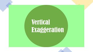 Geography Mapwork: Vertical Exaggeration