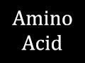 How to pronounce Amino acid