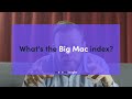 What's the Big Mac index?