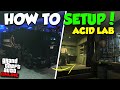 HOW TO SETUP THE *NEW* ACID LAB BUSINESS | GTA Online Guide