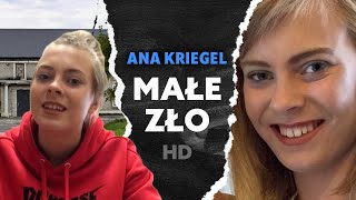 Małe Zło / Ana Kriegel - w świecie nastolatków / HULAJ DUSZA HISTORIE KRYMINALNE