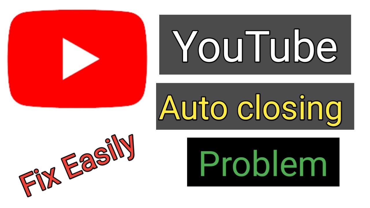 How To Fix Youtube Auto Closing Problem Youtube Crashing Problem How To Fix Youtube Auto Closing Problem Youtube Crashing Problem