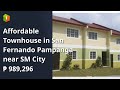 Affordable Townhouse in San Fernando Pampanga near SM City