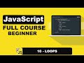 JavaScript Loops: Mastering Iteration and Control Flow! – 10