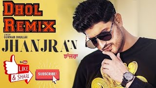 Gurnam Bhullar Jhanjar song Dhol Remix | #remix #song #punjabi #music #dhol #gurnambhullar #dj