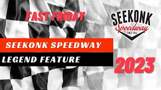 8.18.23 Seekonk Speedway Legends Feature