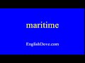 How to pronounce maritime in American English.