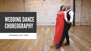 WEDDING DANCE CHOREOGRAPHY "THINKING OUT LOUD" BY ED SHEERAN| TUTORIAL AVAILABLE 👇🏼