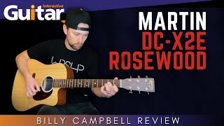 Martin DC-X2E Rosewood | Review | Billy Campbell