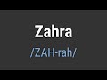 how to pronounce name zahra correctly