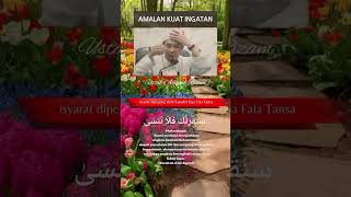 AMALAN KUAT INGATAN | Ustaz Ahmad Rizam